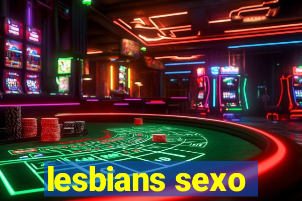 lesbians sexo